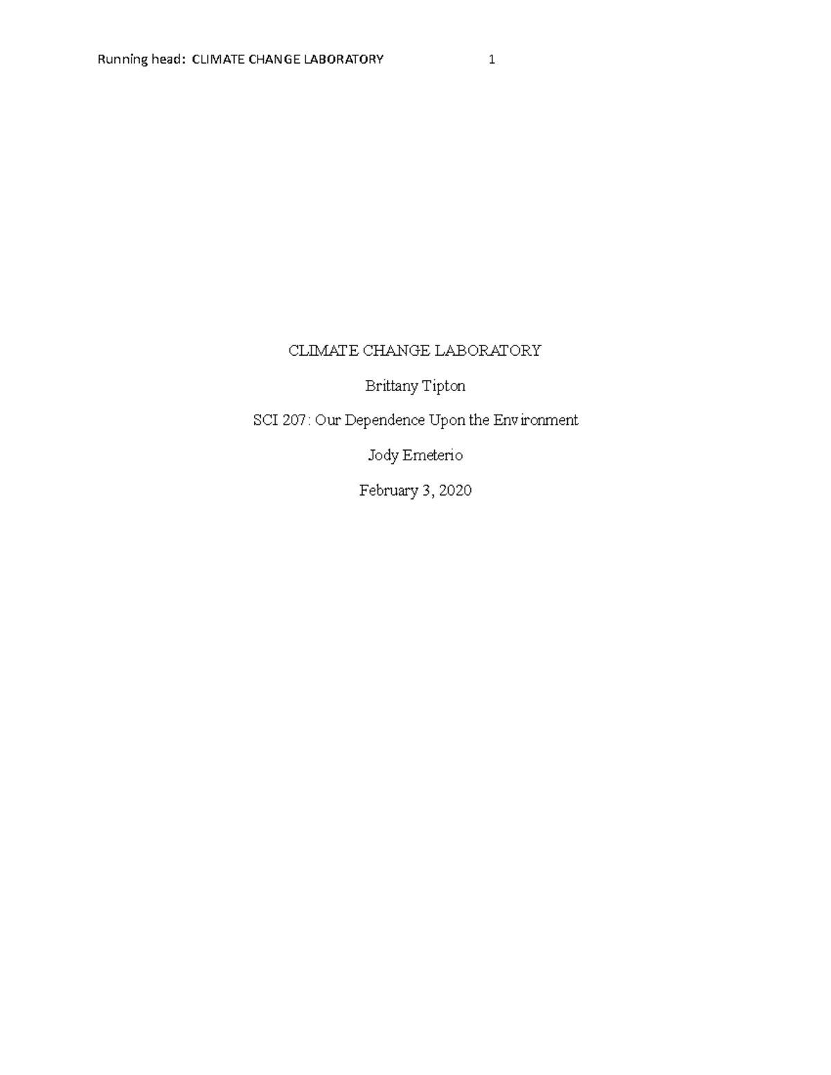 Lab Report Template - Week Four - CLIMATE CHANGE LABORATORY Brittany ...