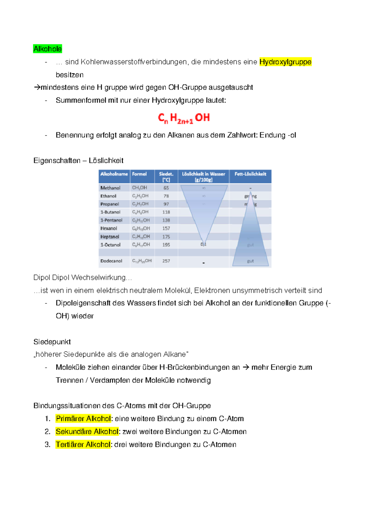 Alkohole Alkohole sind Kohlenwasserstoffverbindungen, die