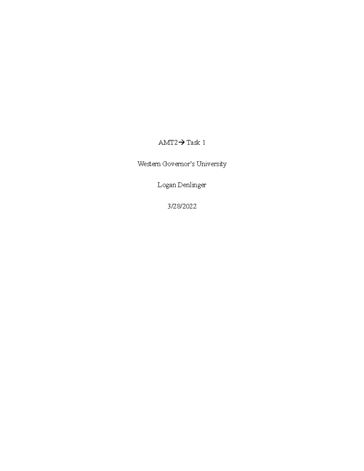 AMT2 Task 1 Passed First Time - AMT2 Task 1 Western Governor’s ...