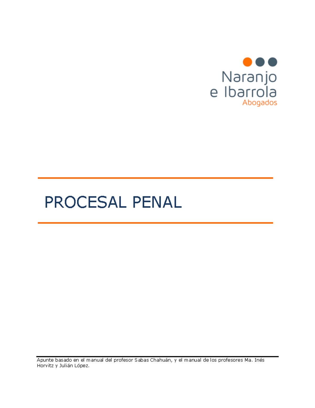 Apuntes De Derecho Procesal Penal Completo - PROCESAL PENAL Apunte ...