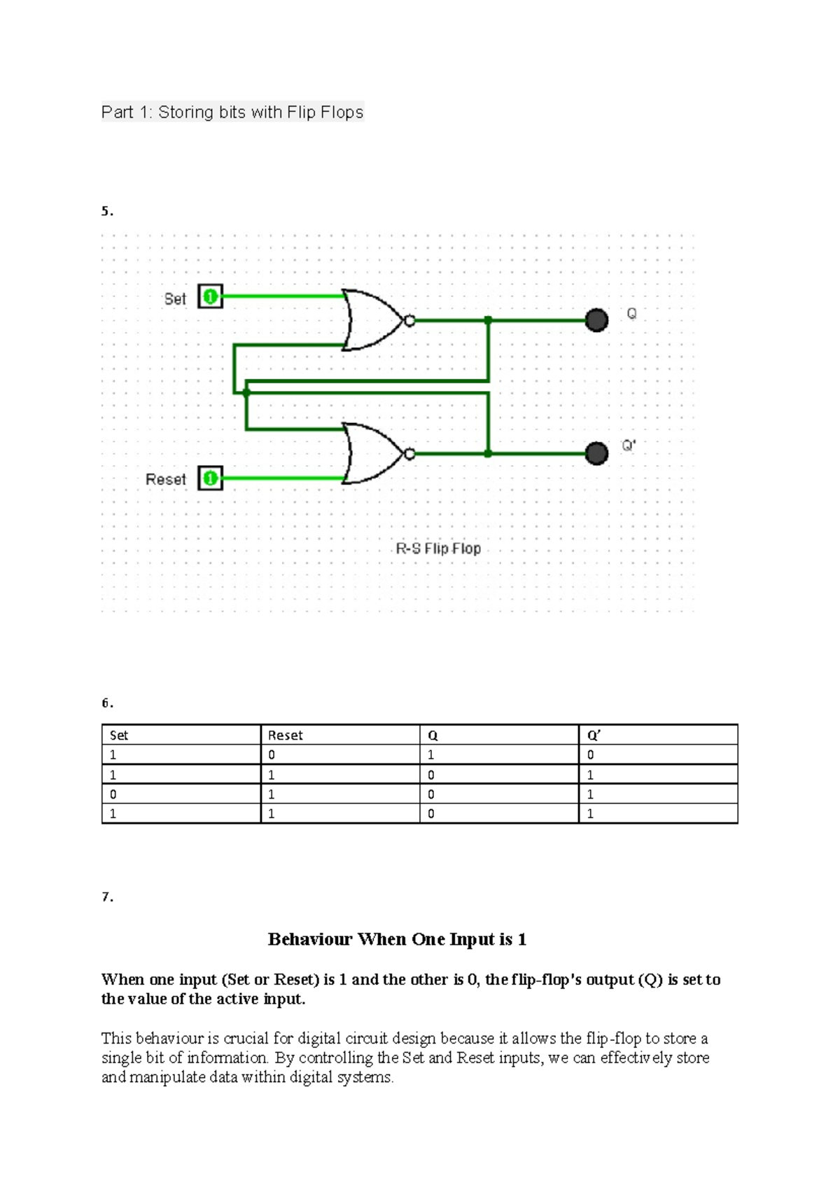 Lab03 - Part 1: Storing bits with Flip Flops 5. 6. Set Reset Q Q’ 1 0 1 ...