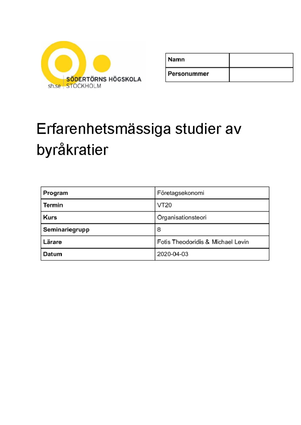 Kopia Av Organisationsteori Seminarium 1 - Erfarenhetsmässiga Studier ...