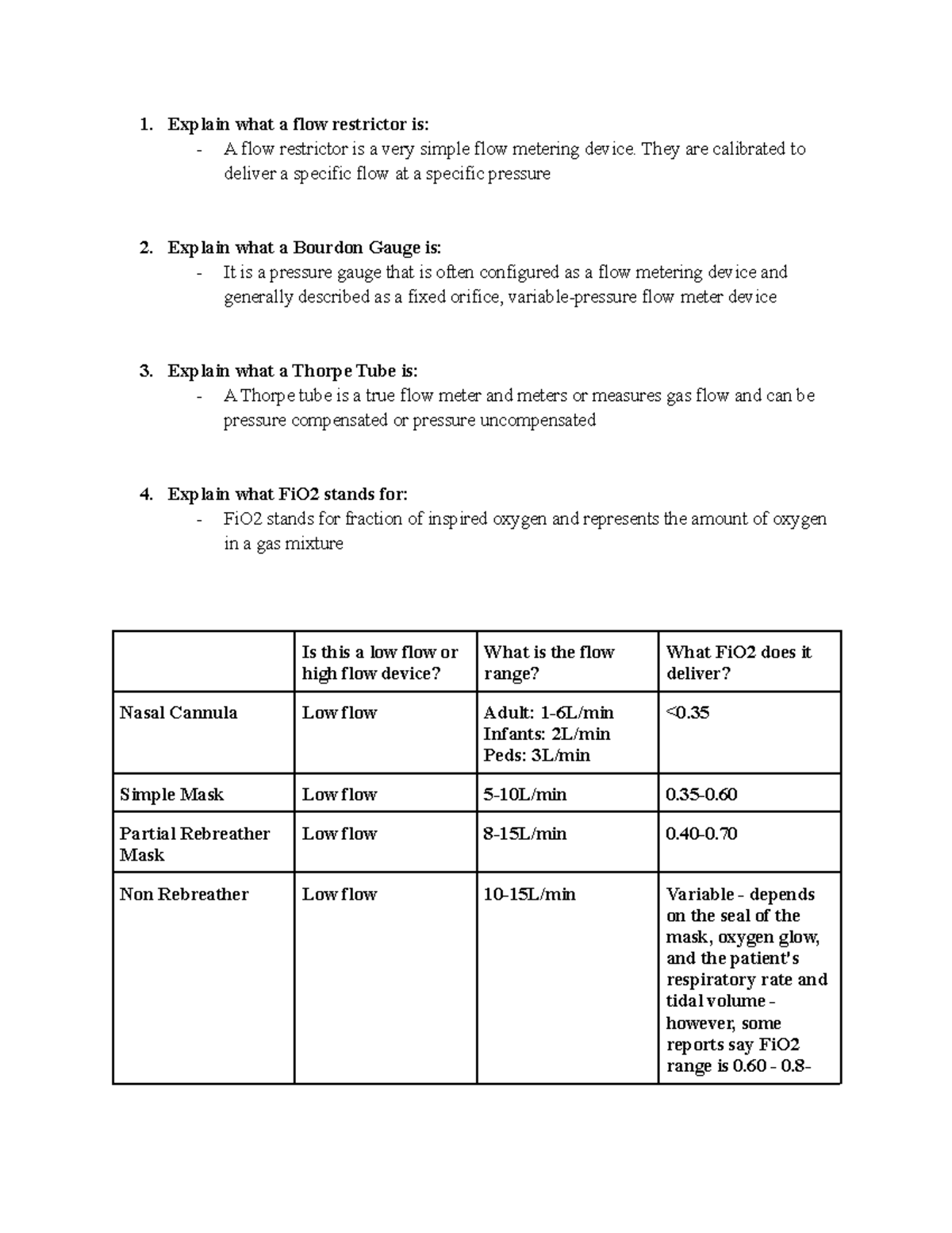 Administering Medical Gas Homework Explain what a flow restrictor is