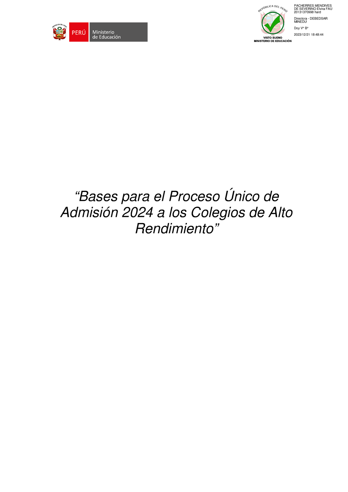 5014084basespua2024 “Bases para el Proceso Único de Admisión 2024