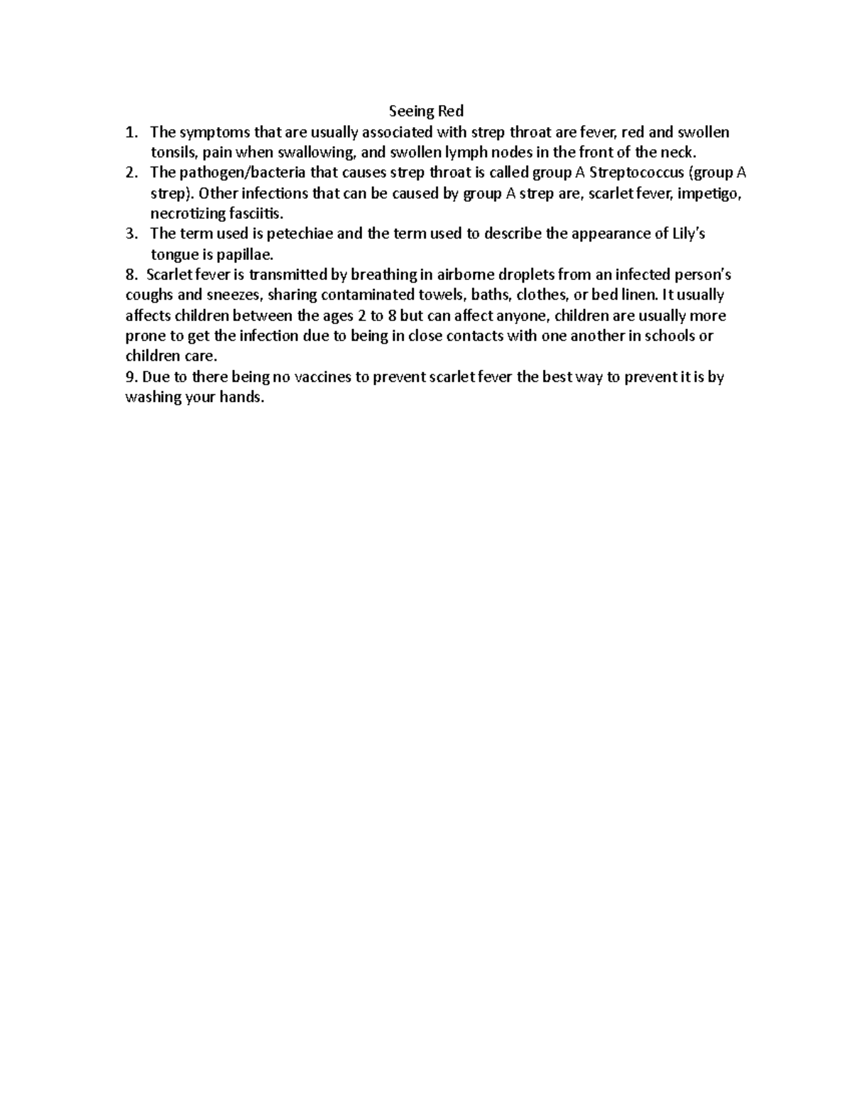 Seeing RED Case study Seeing Red The symptoms that are usually