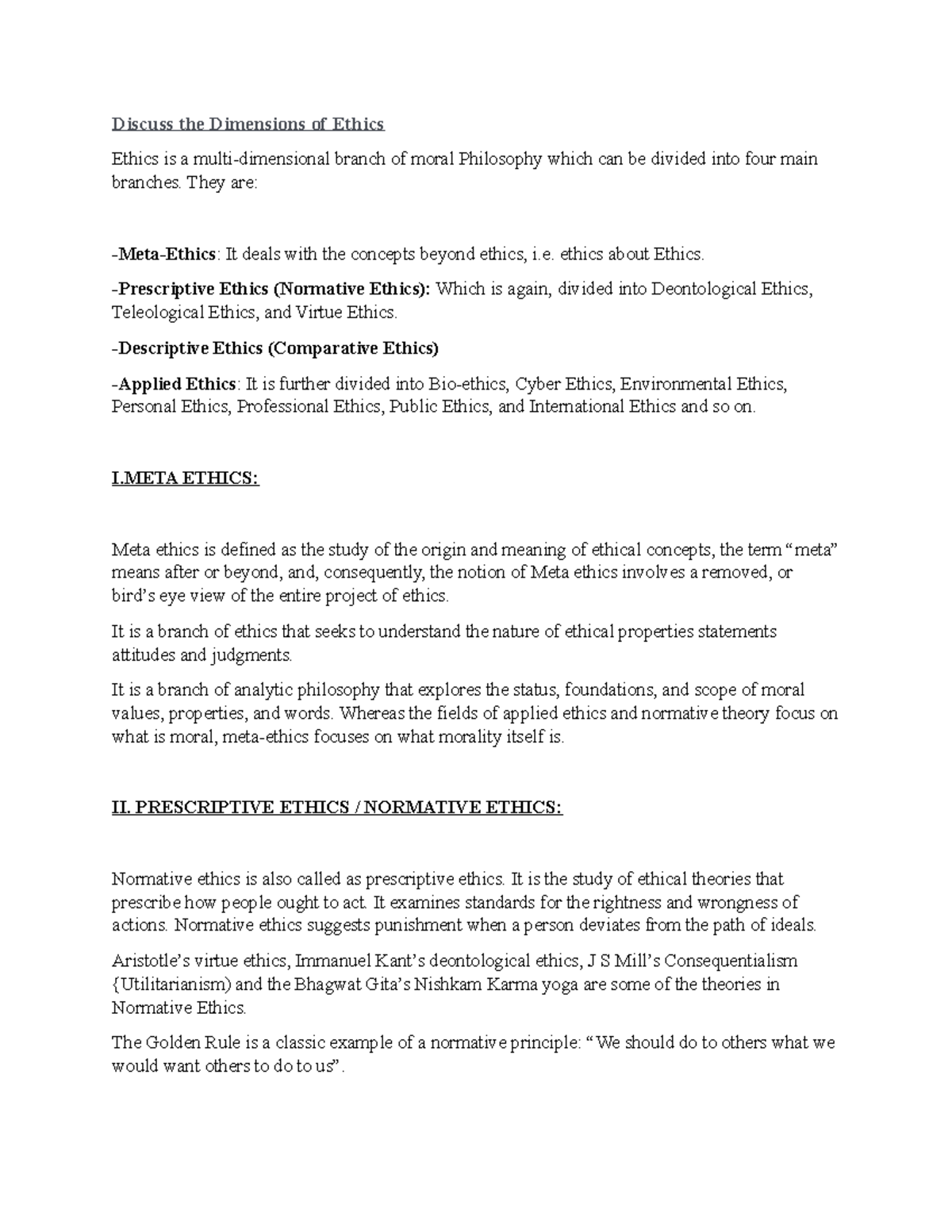 Discuss the Dimensions of Ethics They are MetaEthics It deals