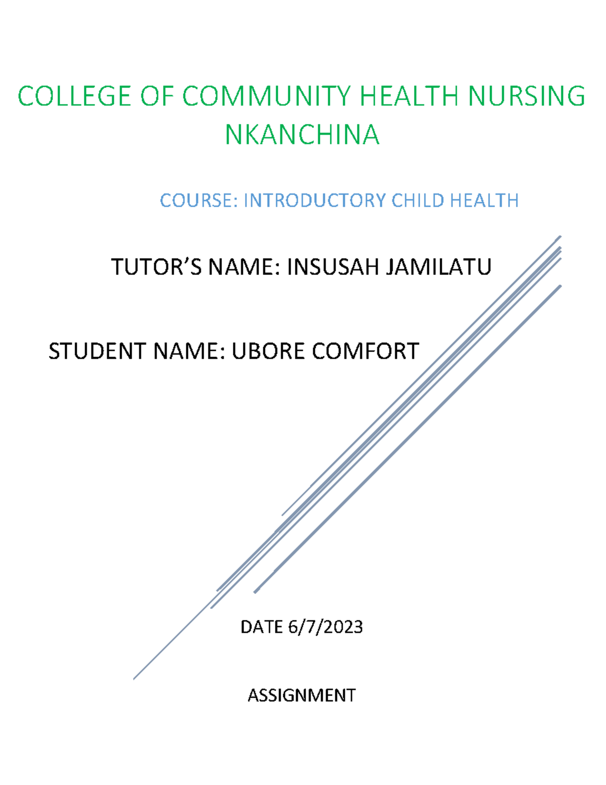 Answers -Comfort - notes - COLLEGE OF COMMUNITY HEALTH NURSING ...
