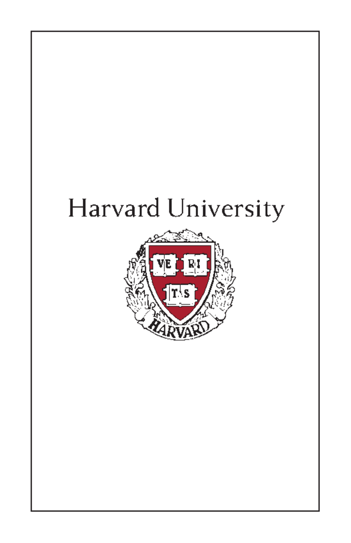 HarvardUniversityBooklet Harvard University Table of Contents