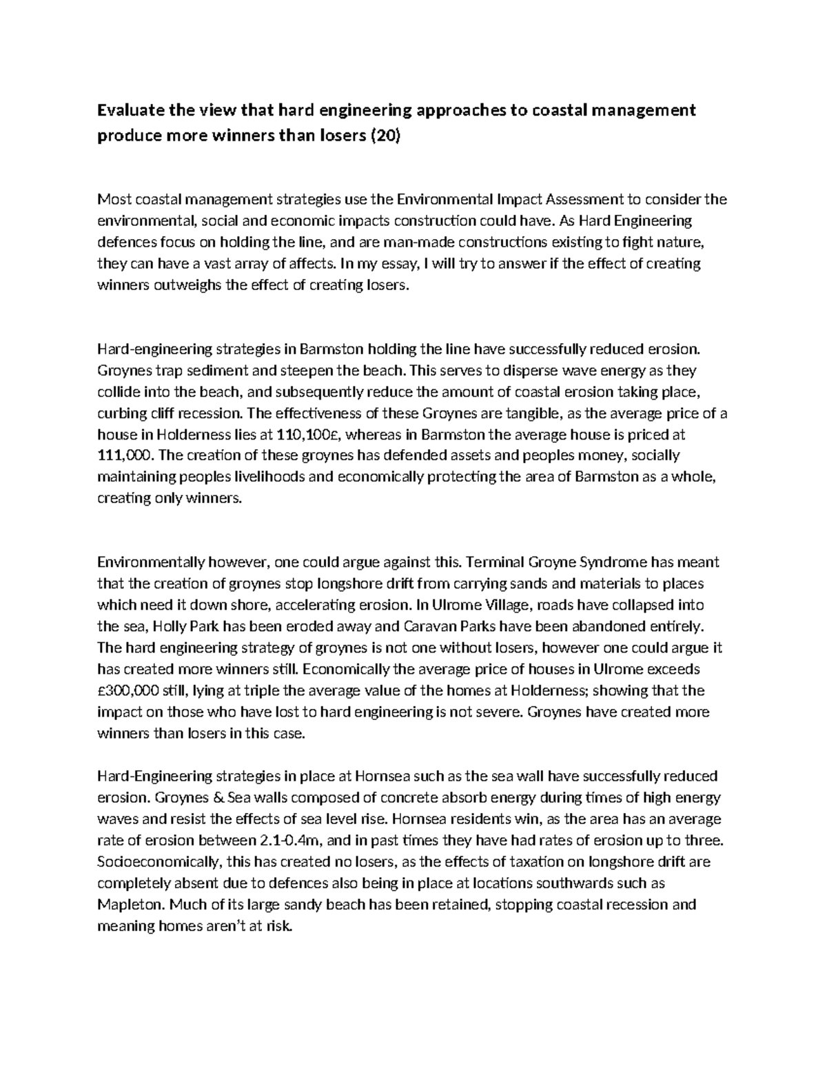 Geography 20 Marker copy copy Evaluate the view that hard engineering