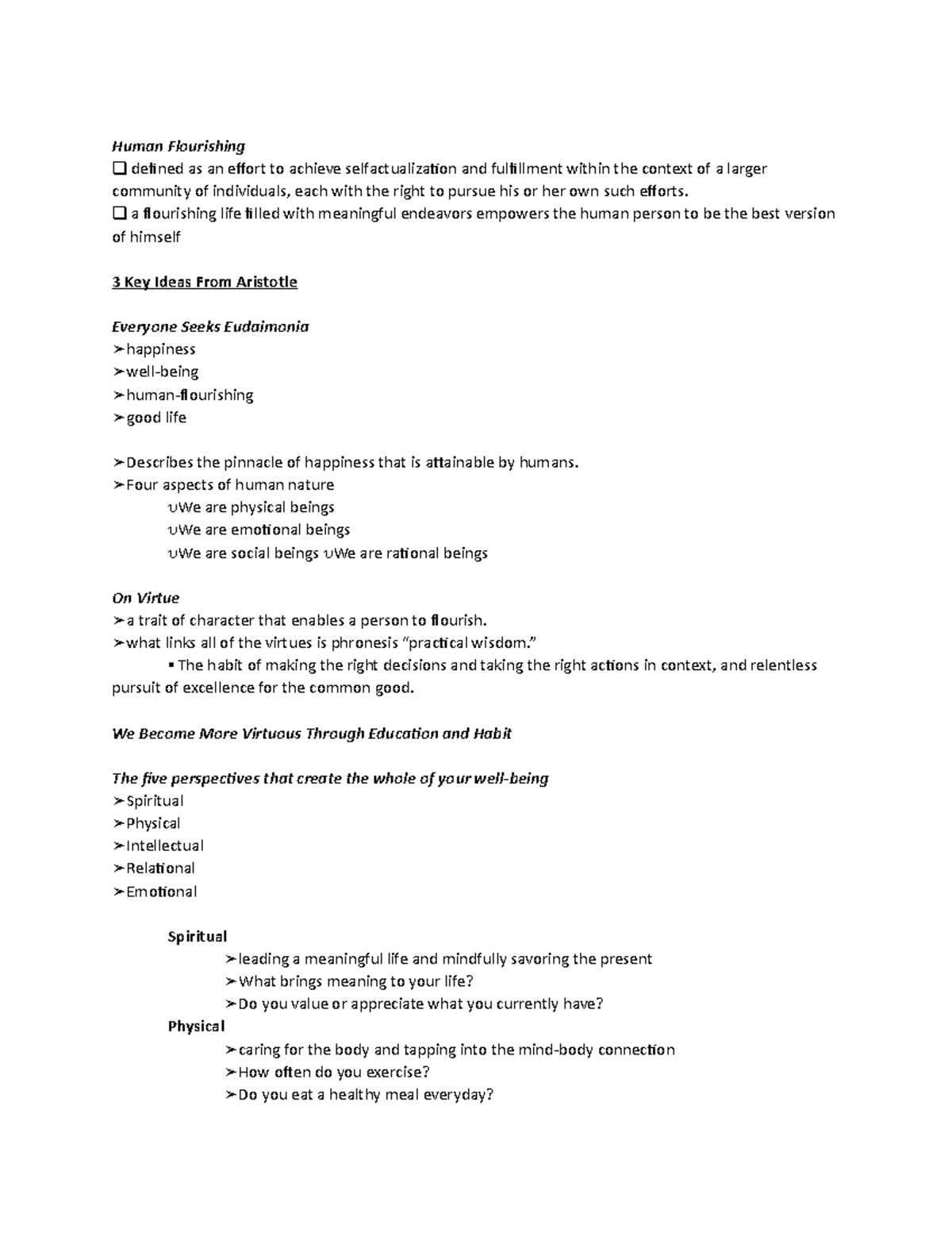 Human Flourishing Human Flourishing defined as an effort to achieve