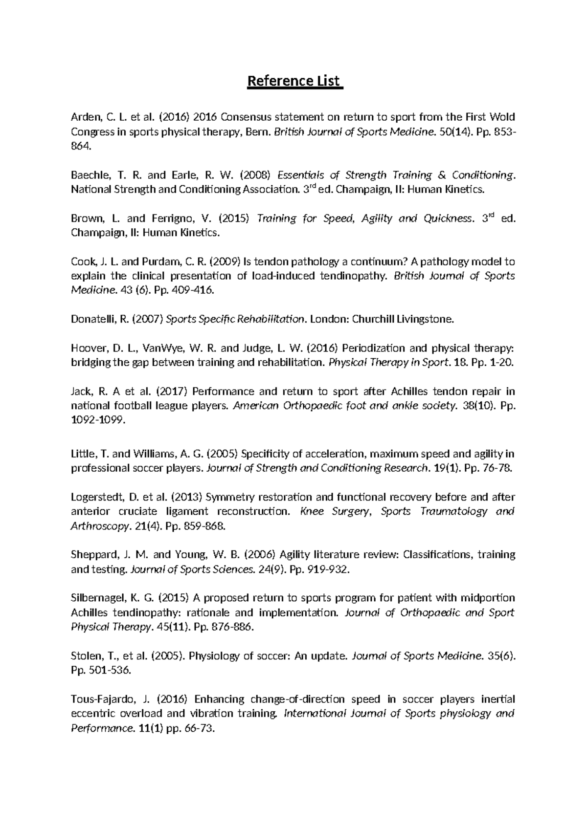 Advanced Sport Rehab Reference List - Reference List Arden, C. L. et al ...