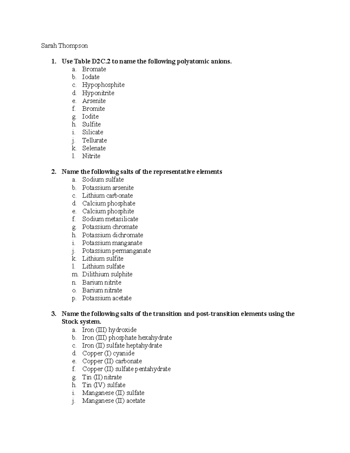 Dry Lab 2C Dry Lab 2C in Lab Manual Sarah Thompson 1. Use Table D2C to name the following