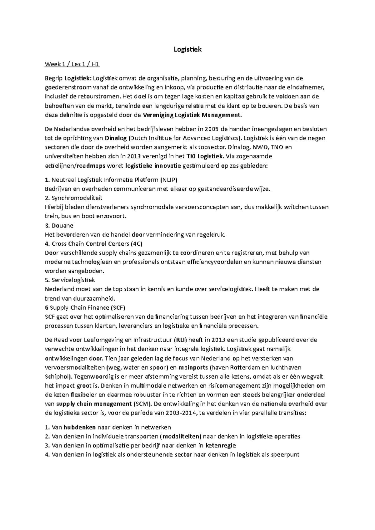 Logistiek Samenvatting - Logistiek Week 1 / Les 1 / H Begrip Logistiek ...