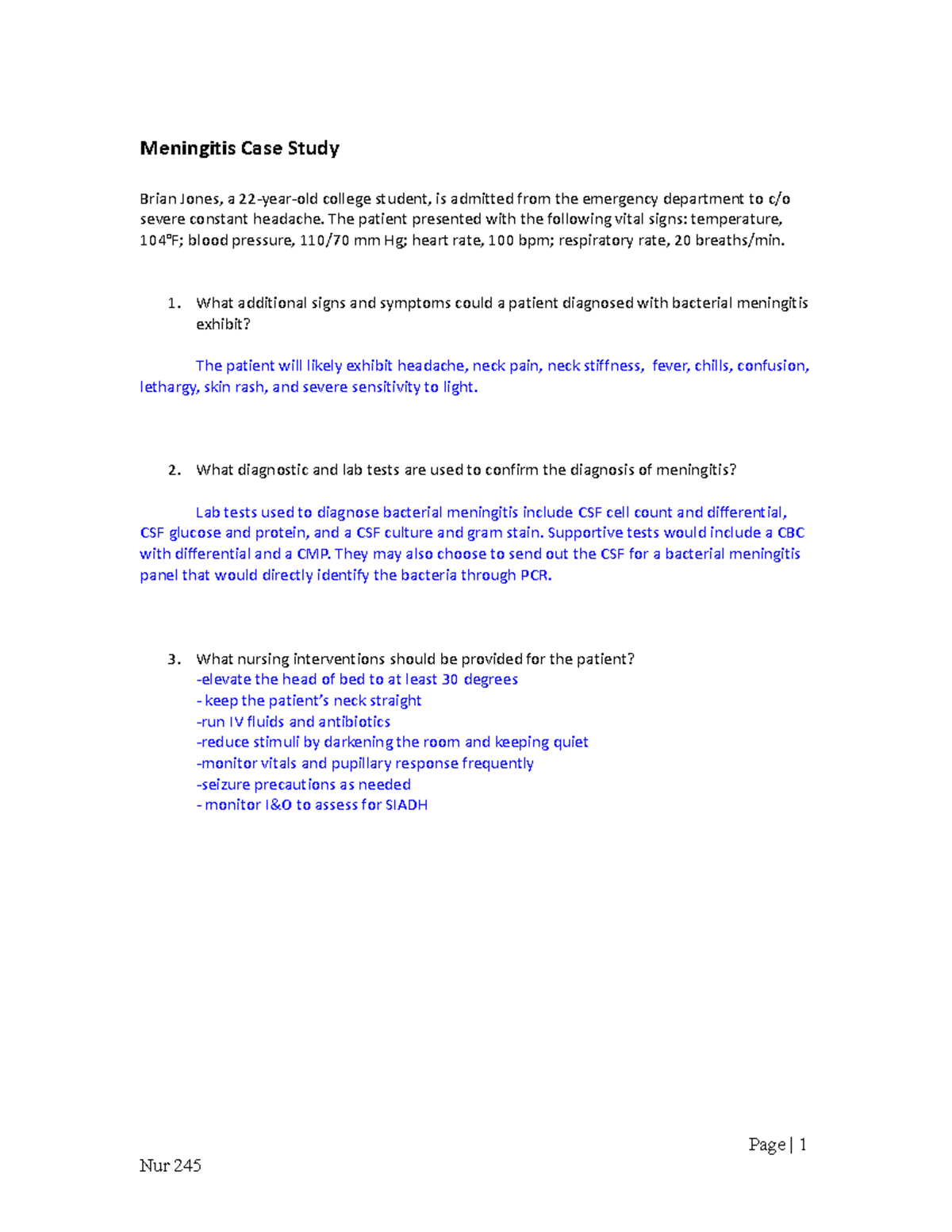 Meningitis Case Study Meningitis Case Study Brian Jones, a 22year