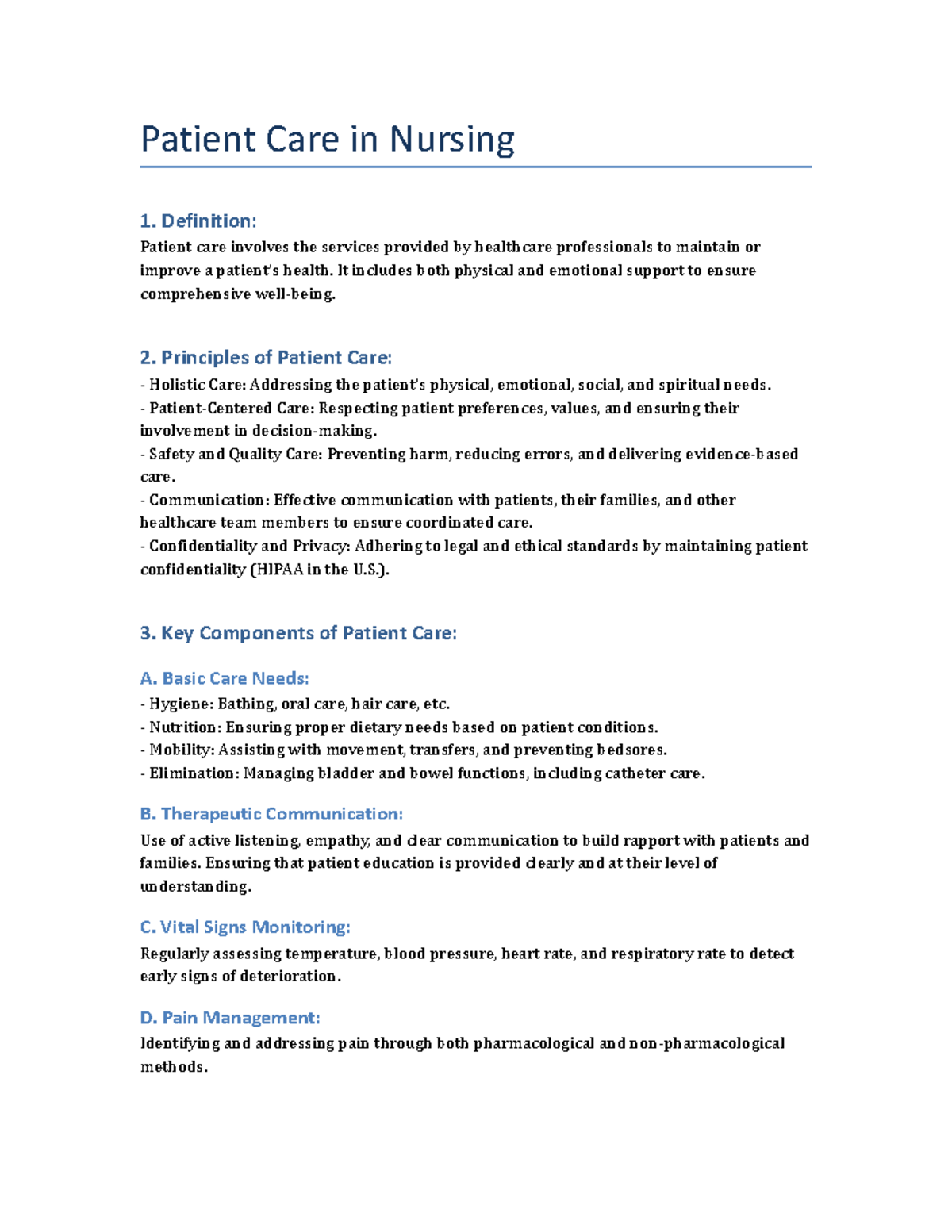 Patient Care in Nursing Definition Patient care involves the