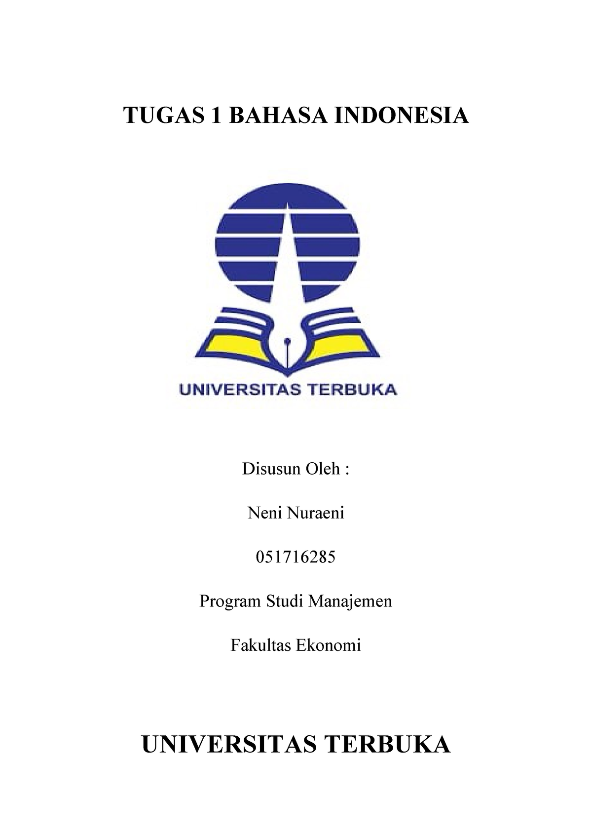 Tugas 1 B - TUGAS 1 BAHASA INDONESIA Disusun Oleh : Neni Nuraeni ...