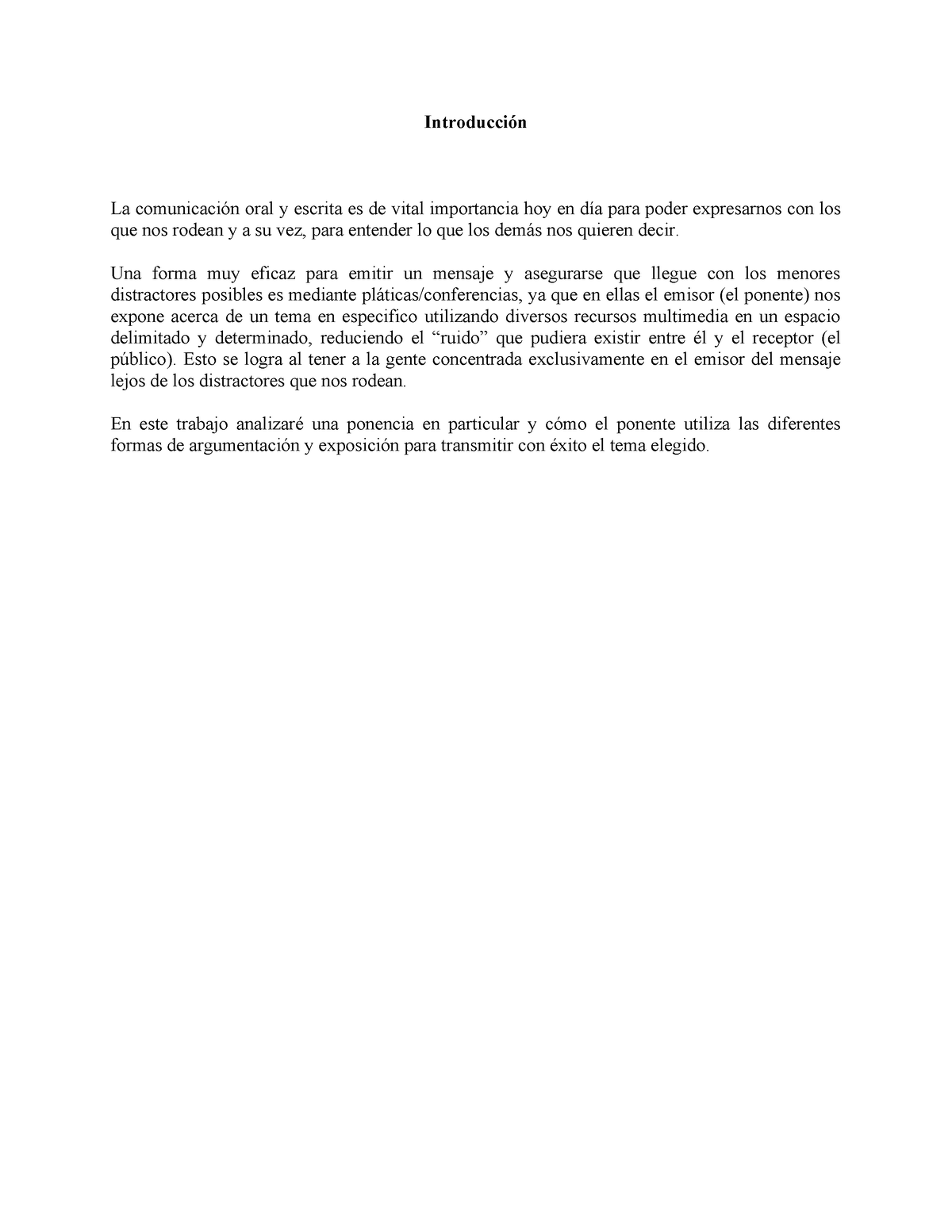 Entregable 1 COy E - Introducción La comunicación oral y escrita es de ...