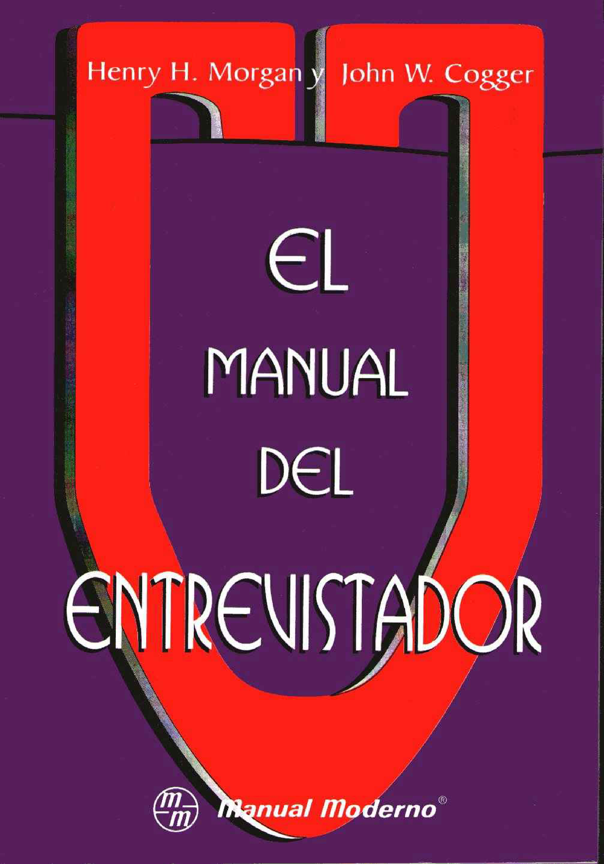 El Manual Del Entrevistador - Psicologia - Studocu