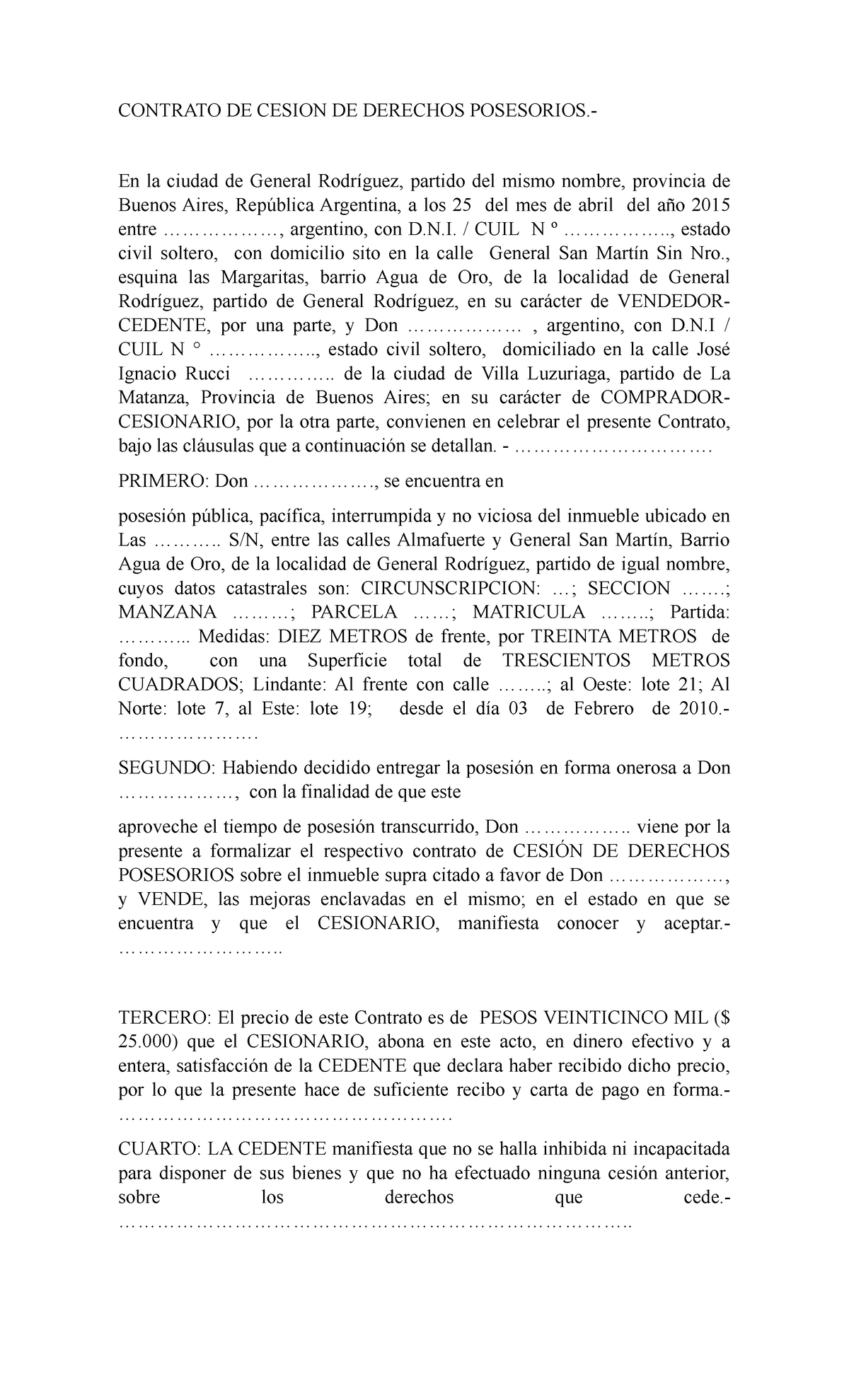 Contrato DE Cesion DE Derechos Posesorios - CONTRATO DE CESION DE DERECHOS   En la ciudad - Studocu