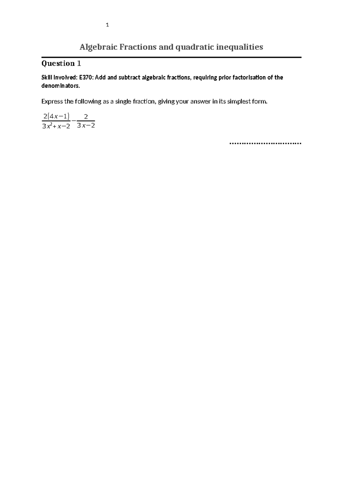 Algebraic Fractionsandquadraticinequalities no answers - Algebraic ...