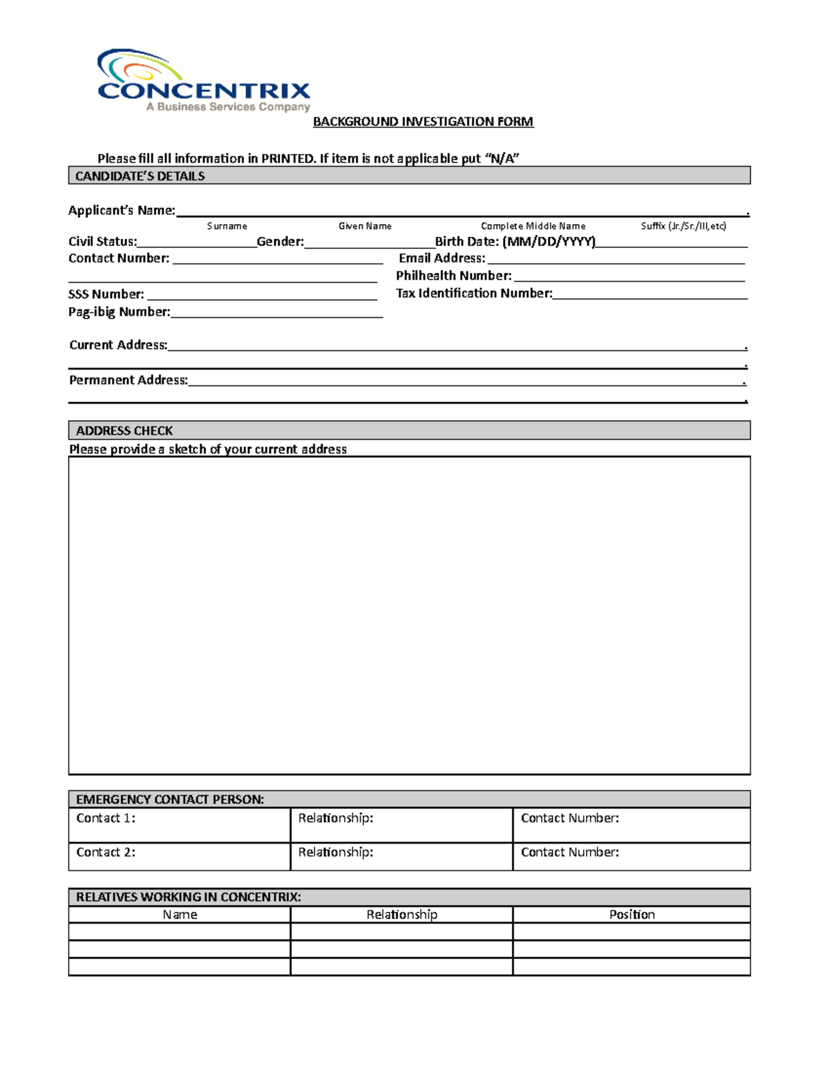 BI FORM Only - None it is sexy - BACKGROUND INVESTIGATION FORM Please ...