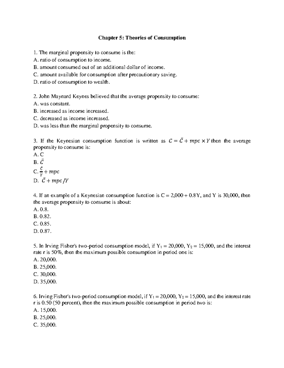 Ch05. STU. Questions p1 - Chapter 5: Theories of Consumption The ...