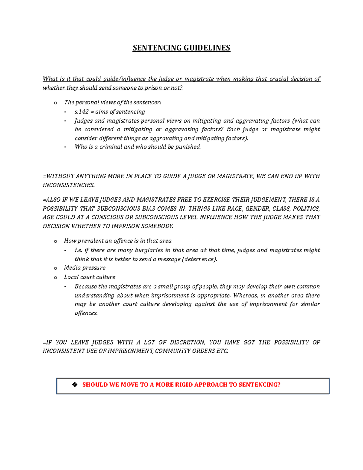 Sentencing Guidelines - SENTENCING GUIDELINES What is it that could ...