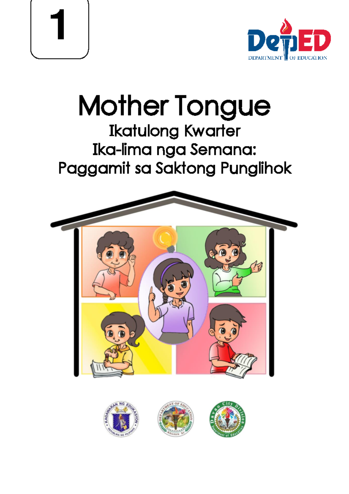 q3-mtb-1-module-5-mother-tongue-mother-tongue-ikatulong-kwarter-ika