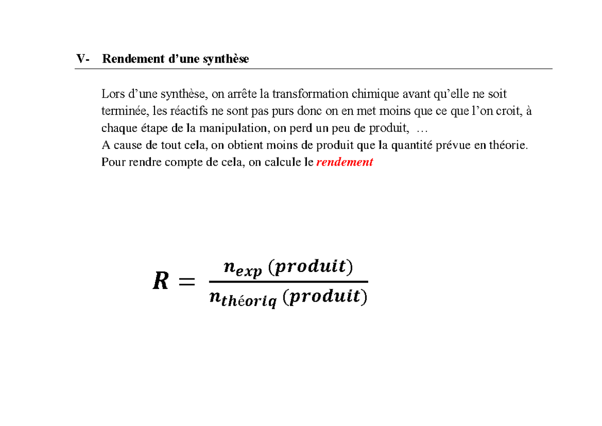 Cours rendement - V- Rendement d’une synthèse Lors d’une synthèse, on ...