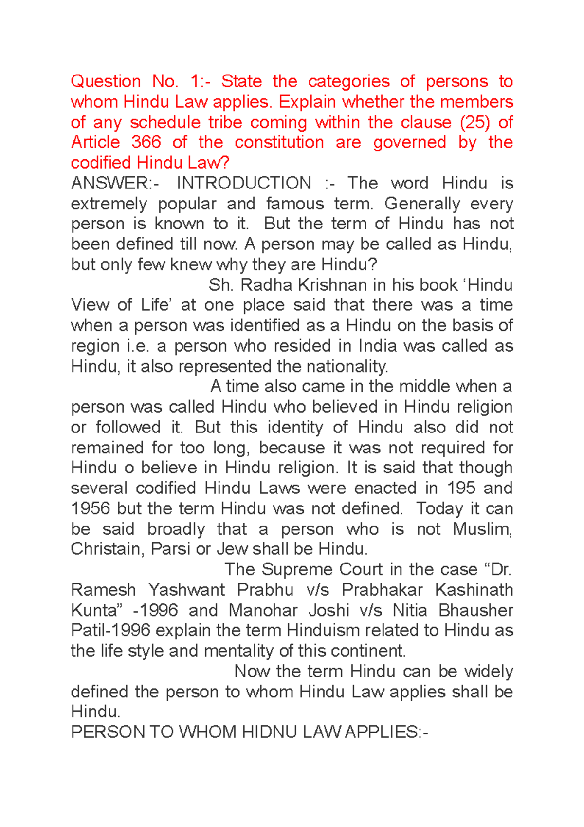 Hindu law Question No. 1 State the categories of persons to whom Hindu Law applies. Explain