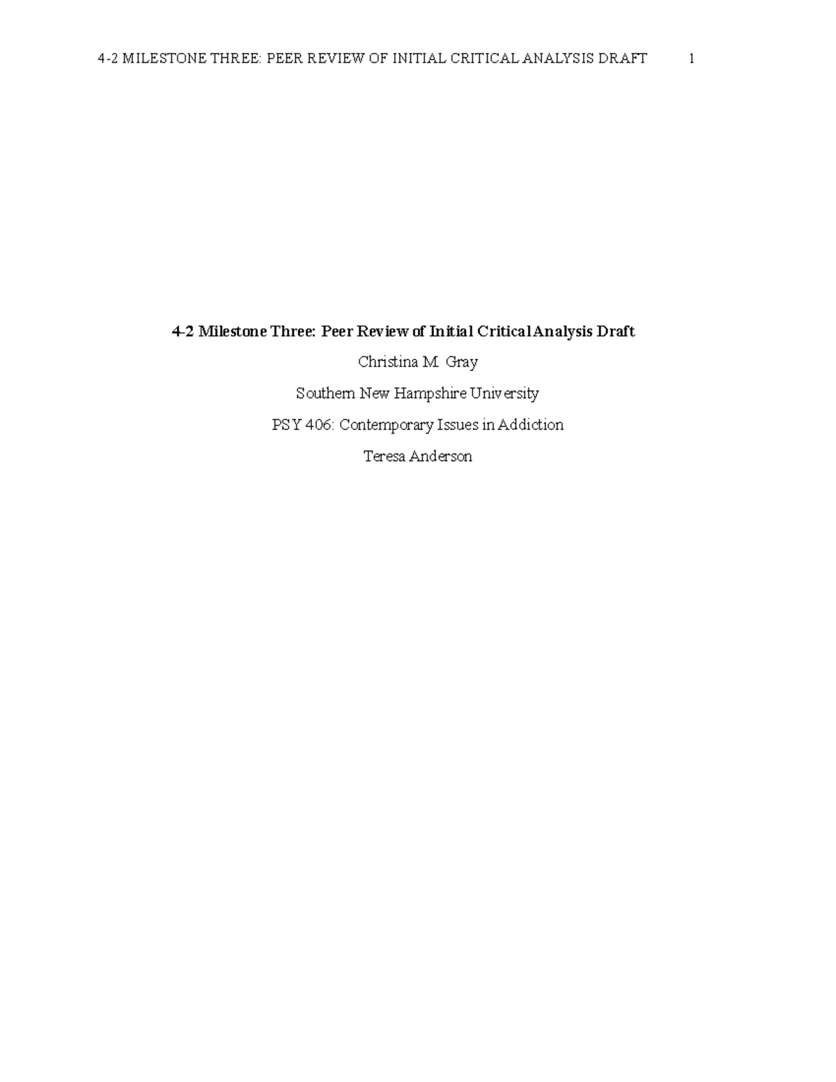 4-2 Milestone Three Peer Review of Initial Critical Analysis Draft ...