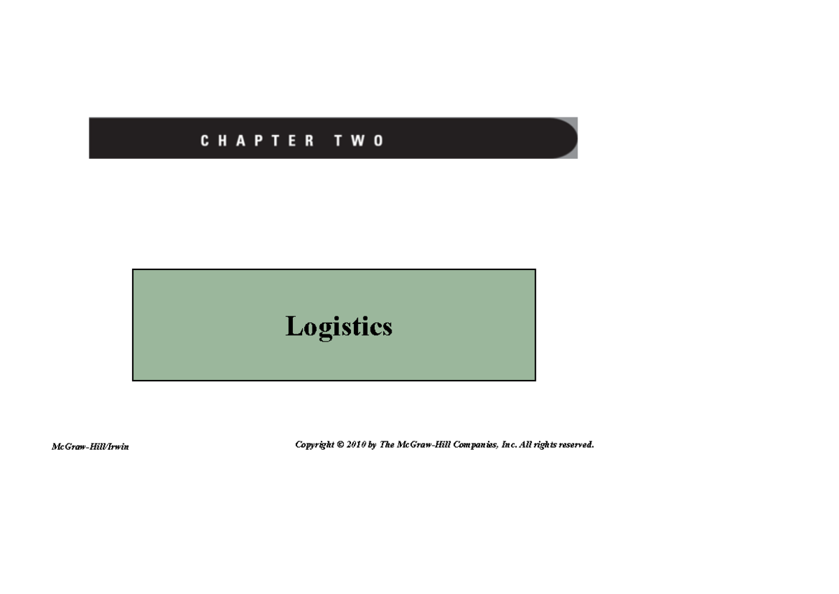 C2 Mc Graw-Hill - học đi - Logistics McGraw-Hill/Irwin Copyright © 2010 ...