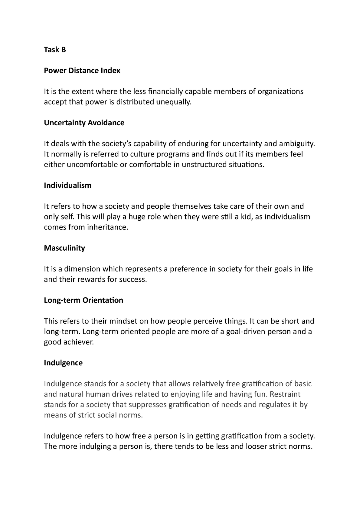 Report 1 - Task B Power Distance Index It is the extent where the less ...