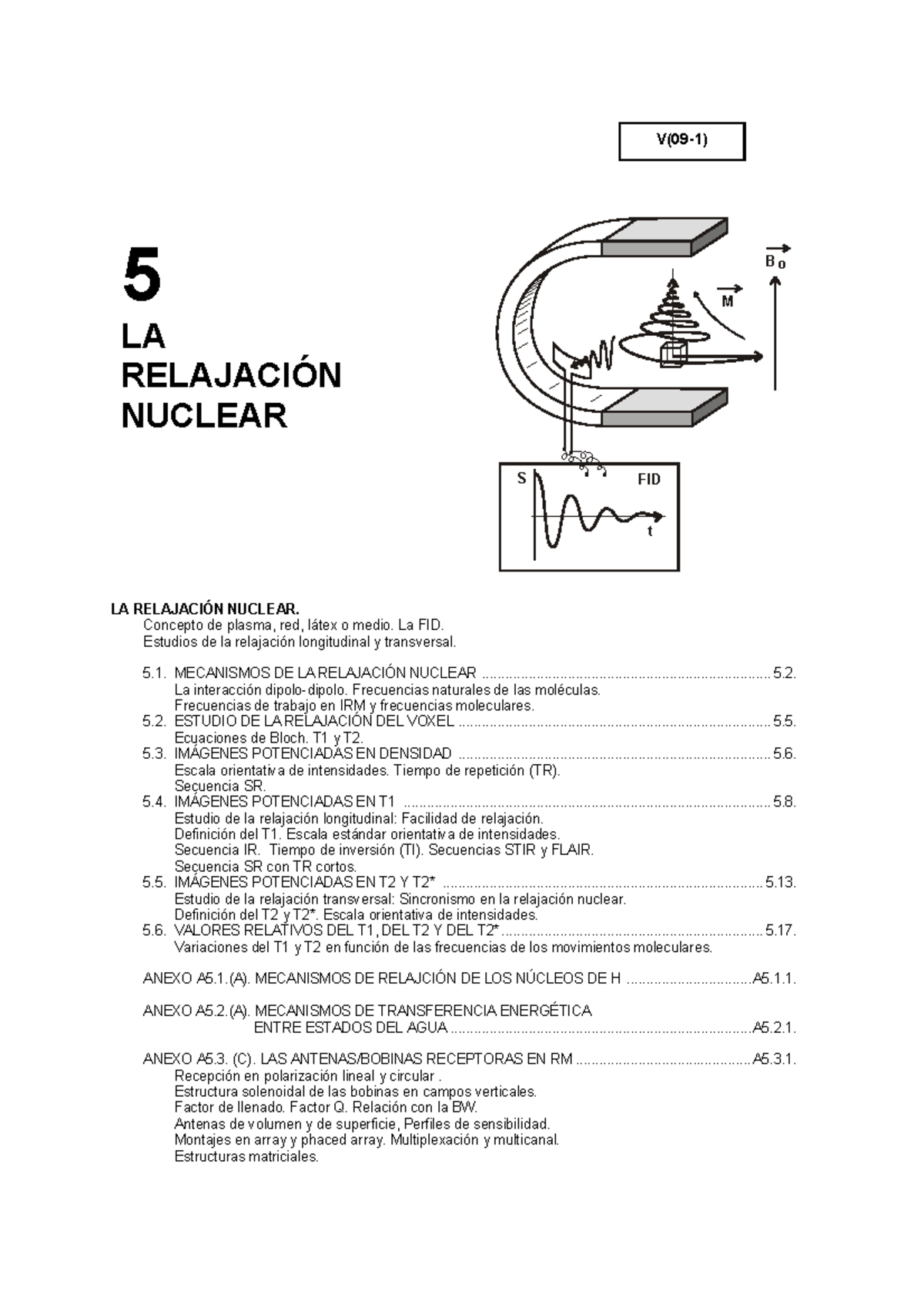 5 Relajaci¢n Libro V(09-1) - T S FID Bo M ####### LA RELAJACI”N NUCLEAR ...