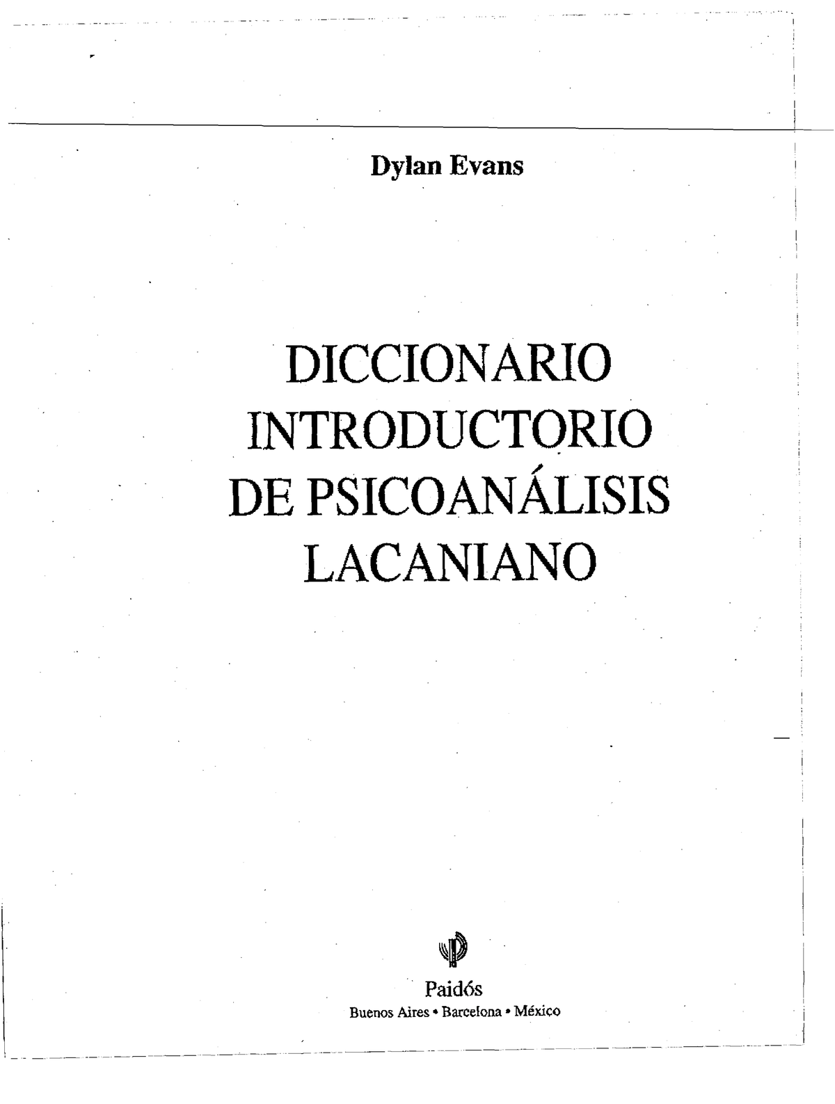 Evans Dylan - Diccionario Introductorio De Psicoanalisis Lacaniano ...