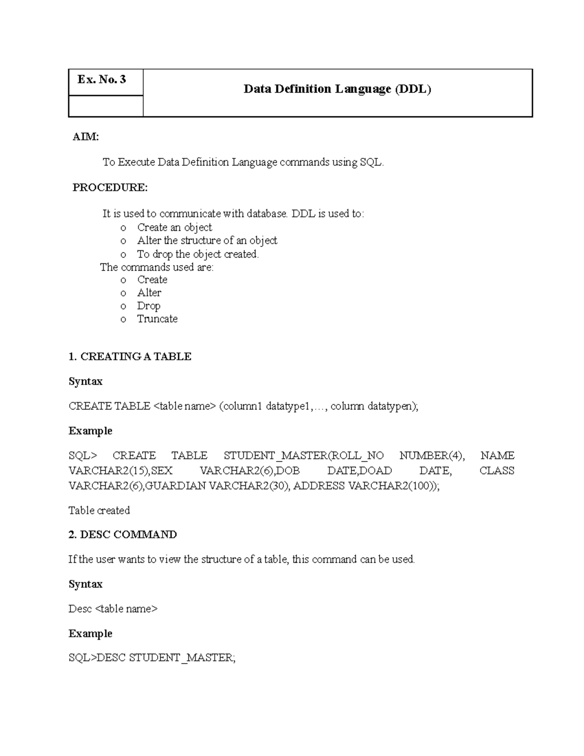 DBMS LAB EX 3,4,5 - Ex. No. 3 Data Definition Language (DDL) AIM: To ...