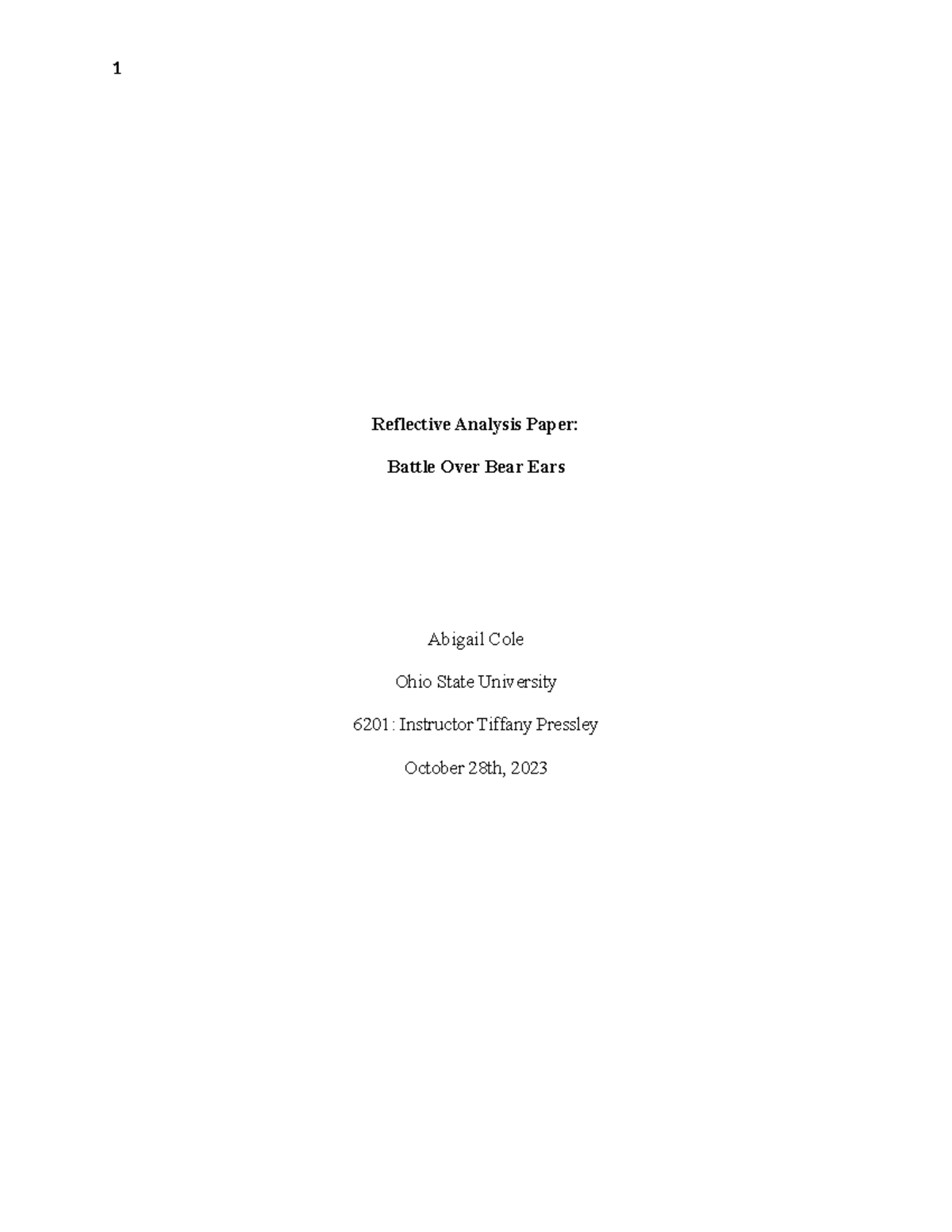 6201 Reflective Analysis Paper - Reflective Analysis Paper: Battle Over ...
