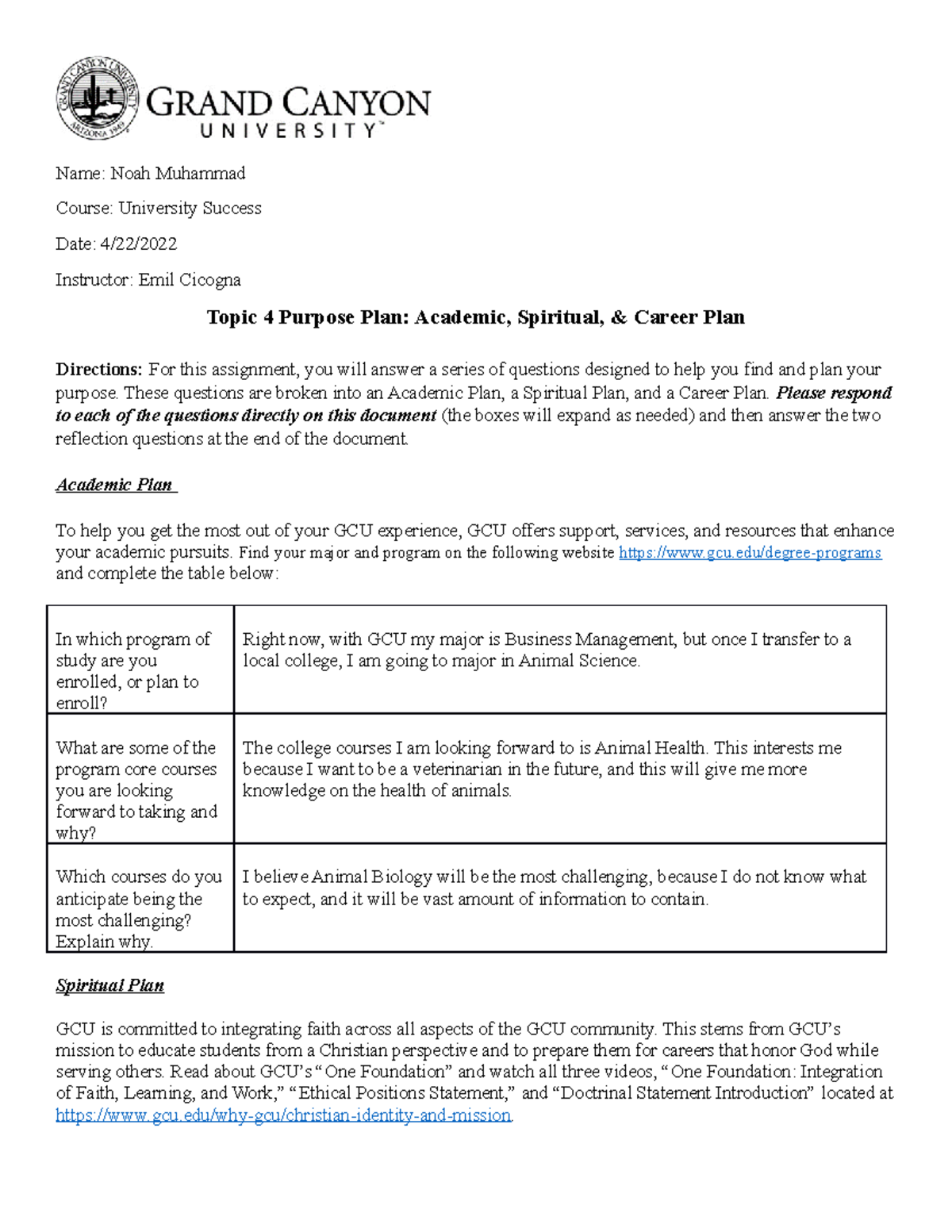 UNV-103 T4 Purpose Plan Online - Name: Noah Muhammad Course: University ...