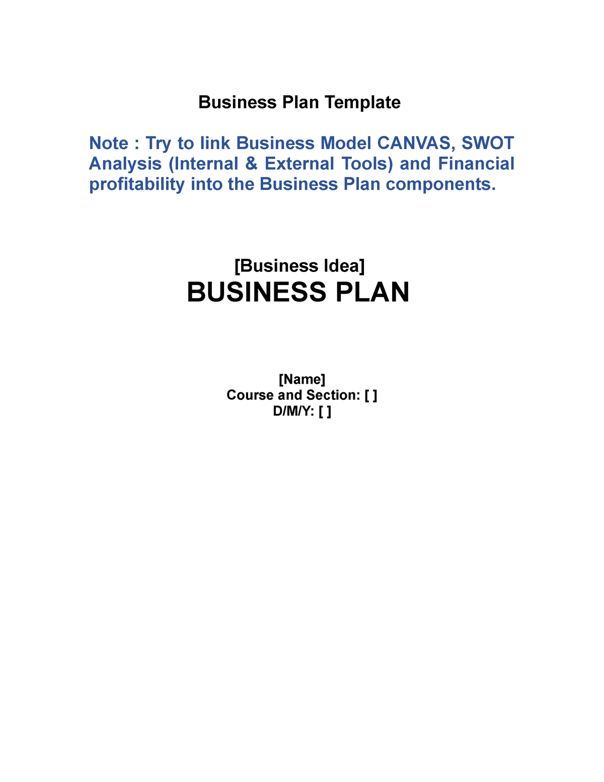 Business PLAN Template - Business Plan Template Note : Try to link ...