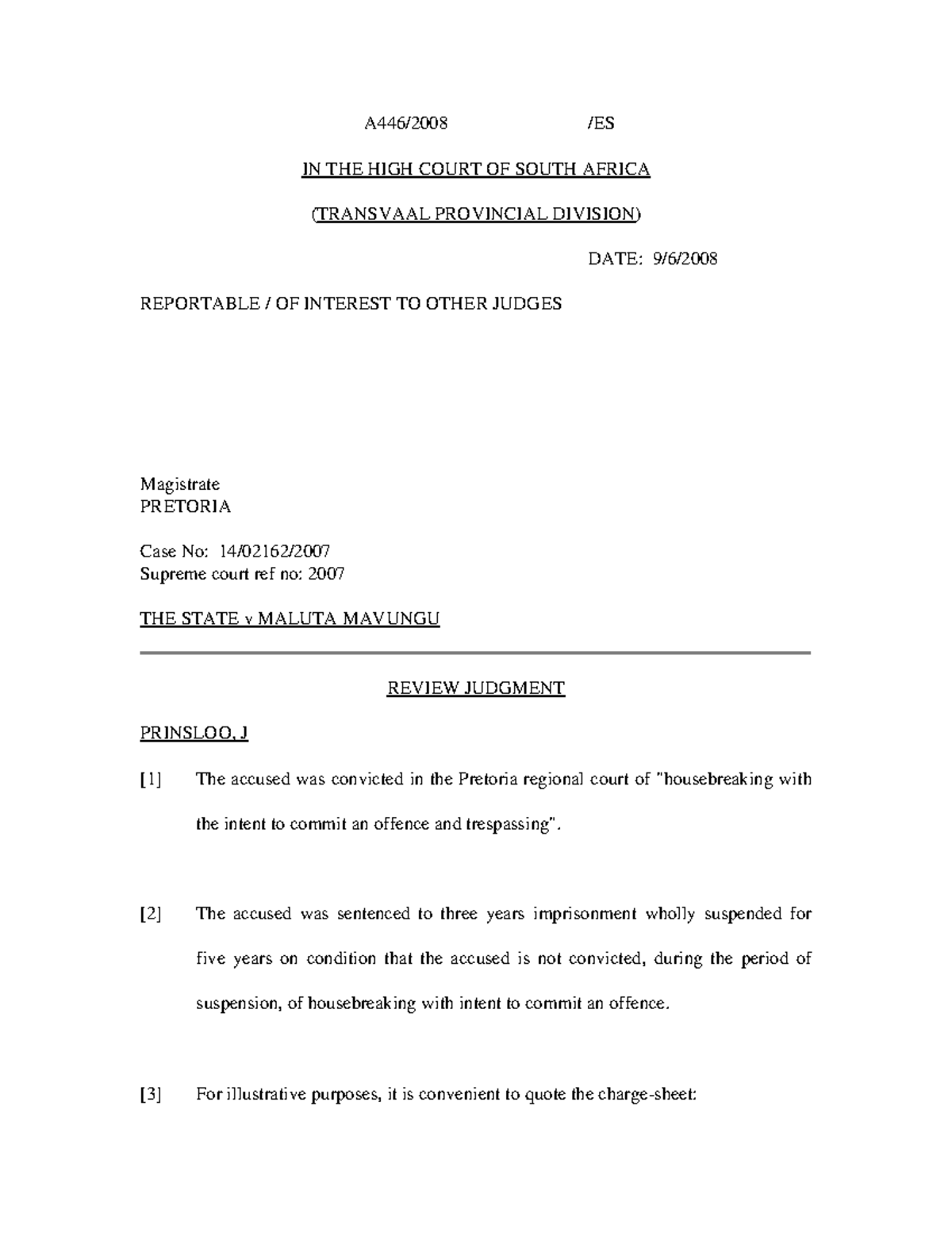 THE State v Maluta Mavungu House Breaking CASE WITH Intent TO Committ