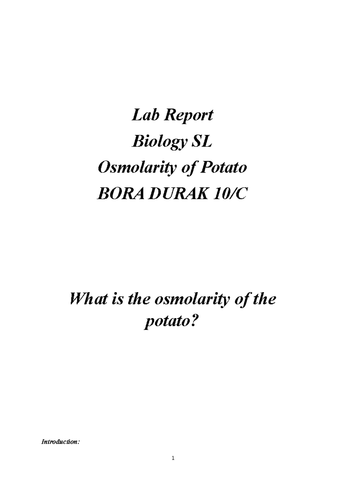 Bora Durak labreportyeni (iyi) Lab Report Biology SL Osmolarity of
