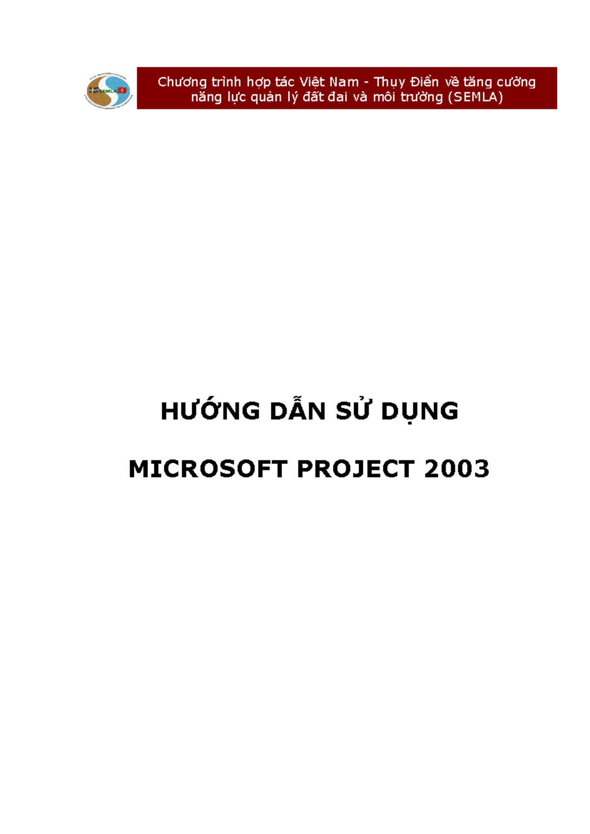 HDSu Dung MSProject tieng Viet - Chương trình hợp tác Việt Nam - Thụy ...