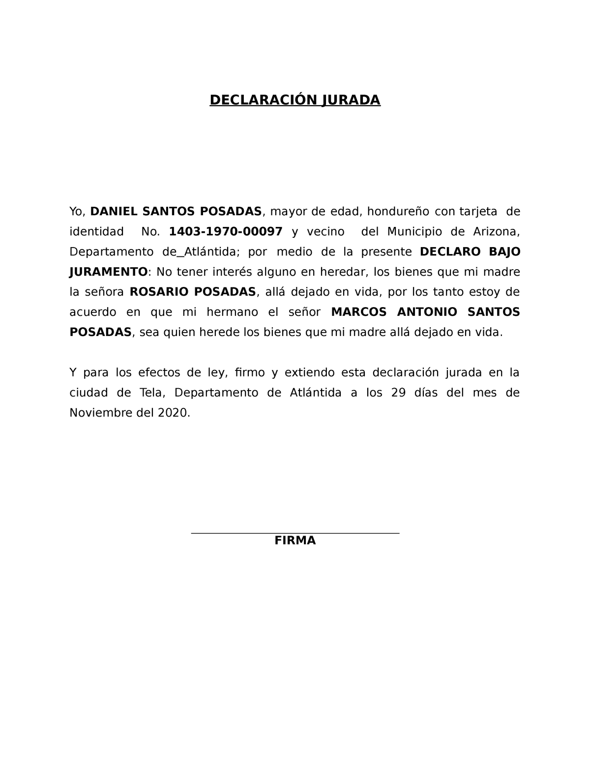 Declaracion Jurada - Yo, DANIEL SANTOS POSADAS , mayor de edad, hondureño  con tarjeta de identidad - Studocu