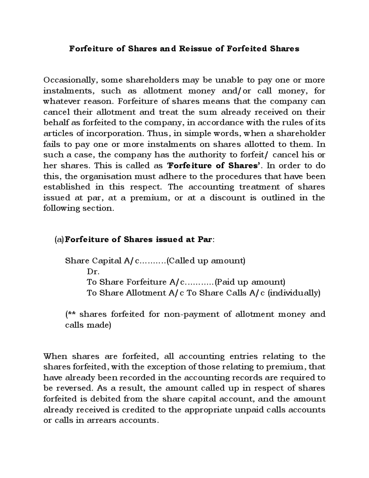 Forfeiture of Shares and Reissue of Forfeited Shares Forfeiture of