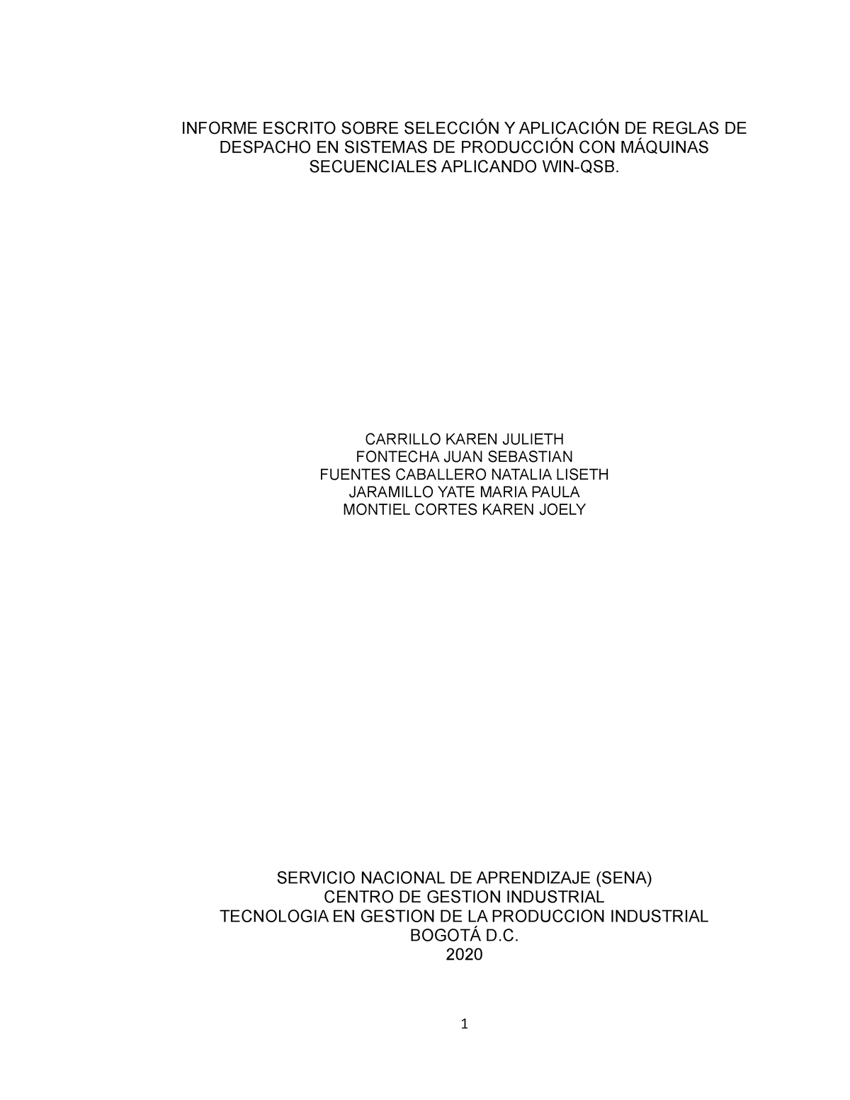 Informe Escrito Sobre Selección Y Aplicación De Reglas De Despacho En Sistemas De Producción Con 0284