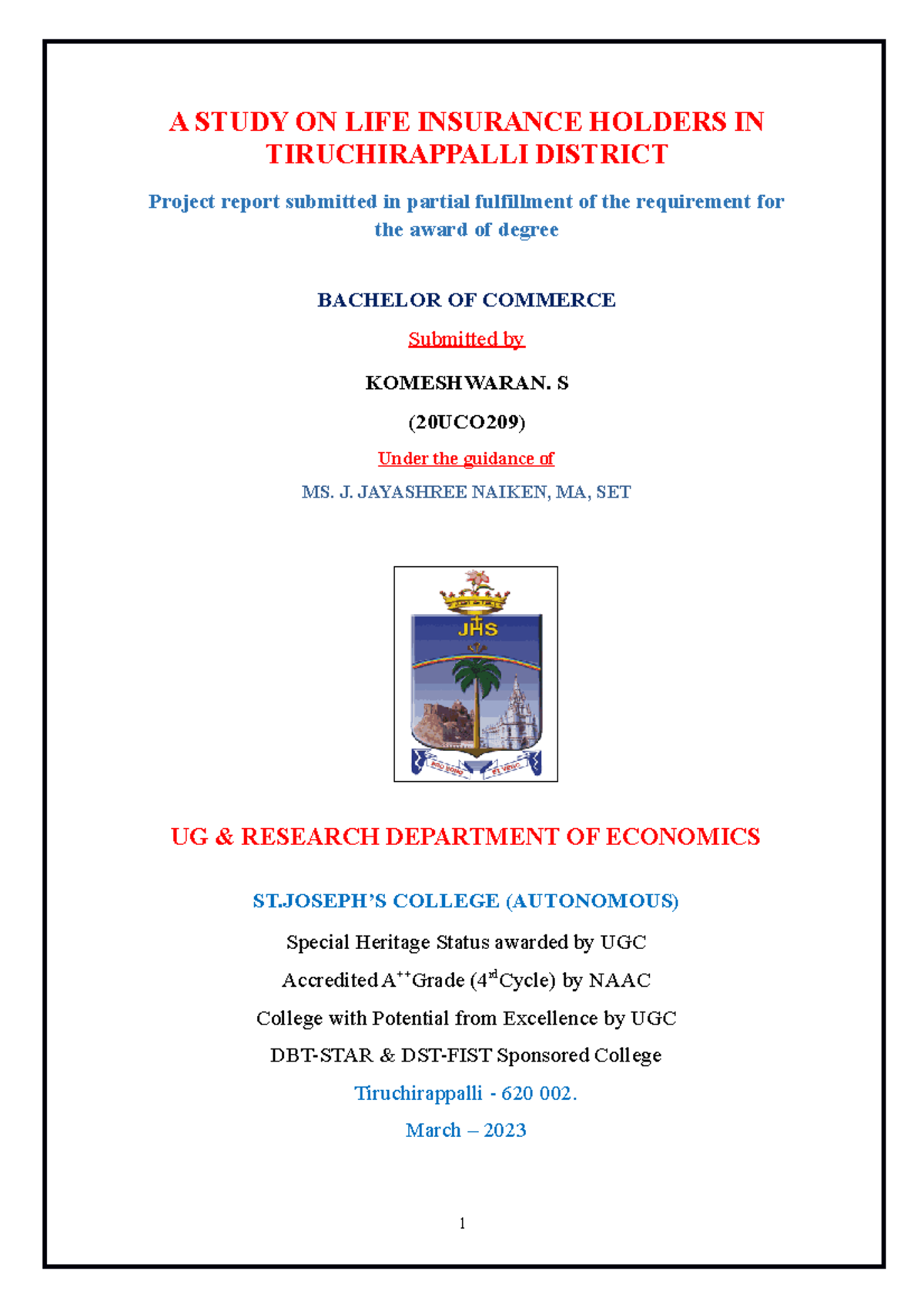 209 - 1 A STUDY ON LIFE INSURANCE HOLDERS IN TIRUCHIRAPPALLI DISTRICT ...