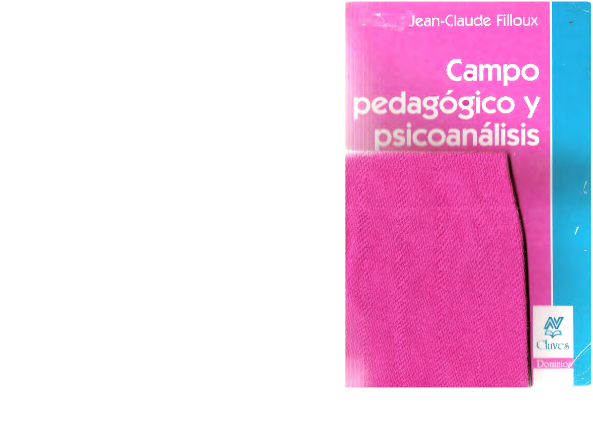 Campo pedagocc 81gico y psicoanacc 81lisis jean claude filloux - l ...