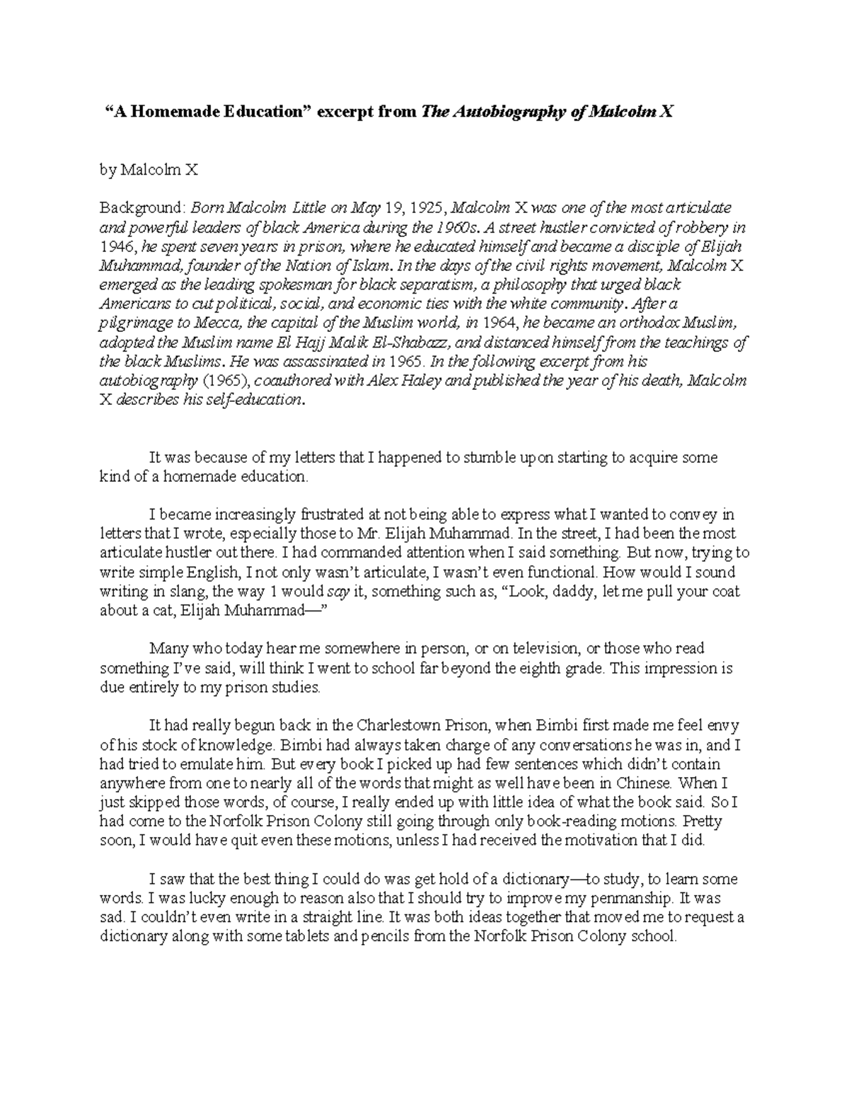 Malcolm X-A Homemade Education - “A Homemade Education” excerpt from