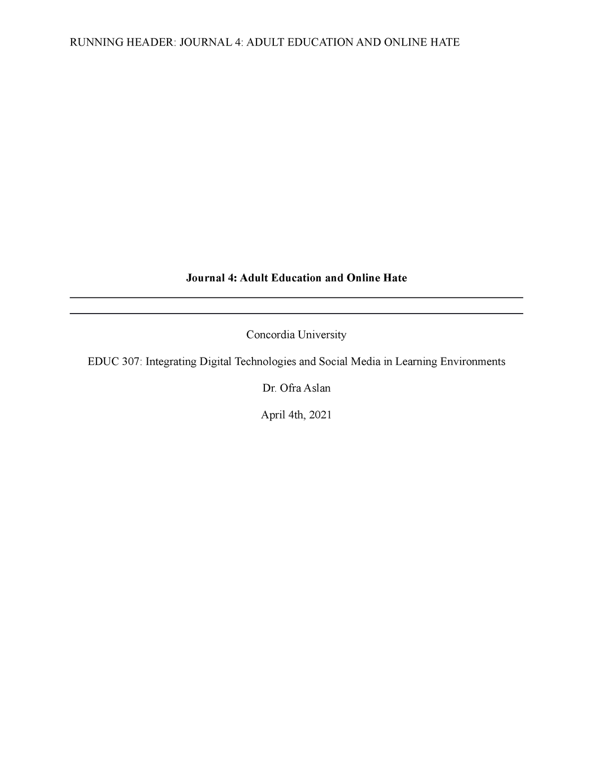 Educ 307 Journal 4 Running Header Journal 4 Adult Education And Online Hate Journal 4 Adult 0711