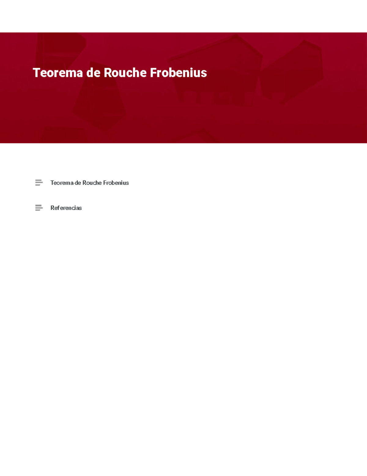 Teorema de Rouche Frobenius - Teorema de Rouche Frobenius Referencias ...